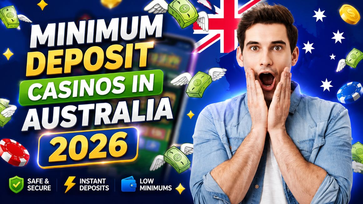 Minimum Deposit Casinos in Australia 2026 banner featuring a surprised player, Australian flag background, flying cash icons, and highlights for safe secure gaming, instant deposits, and low minimum deposit online casinos.
